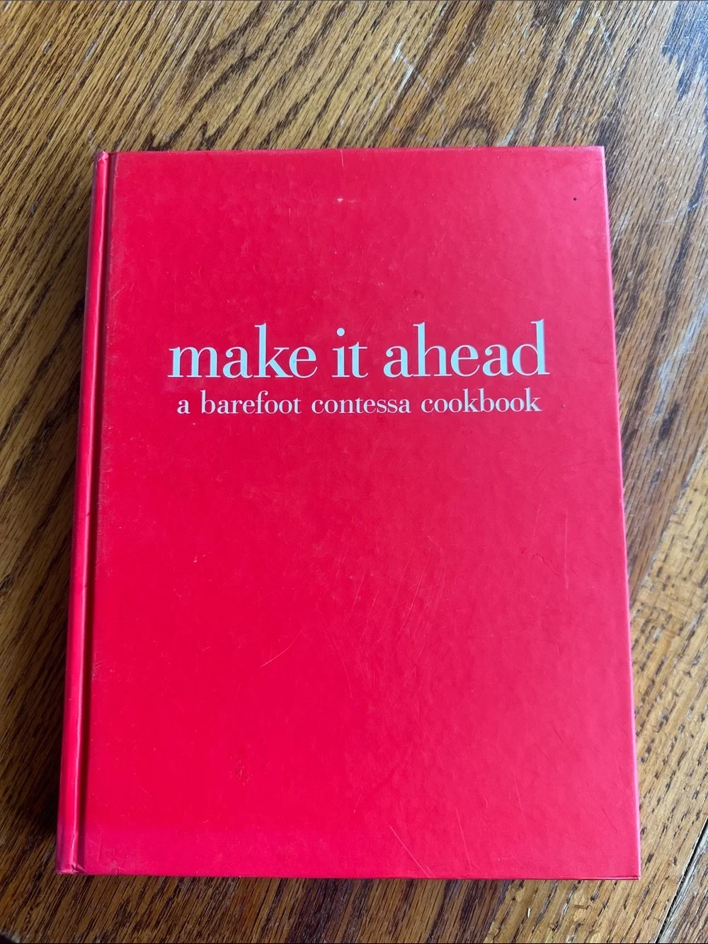 Make It Ahead - A Barefoot Contessa Cookbook (Red Hardcover)
